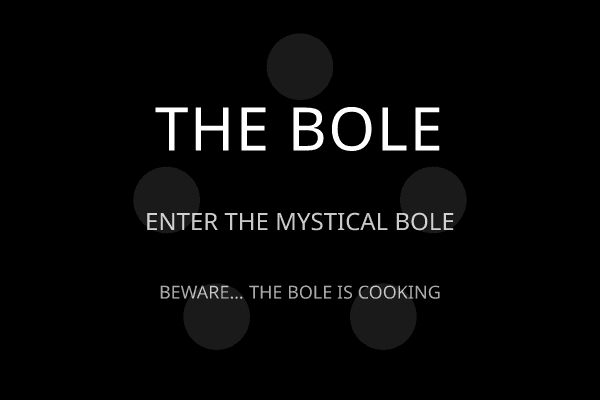 THE BOLE