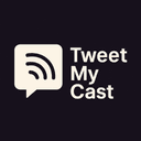 TweetMyCast