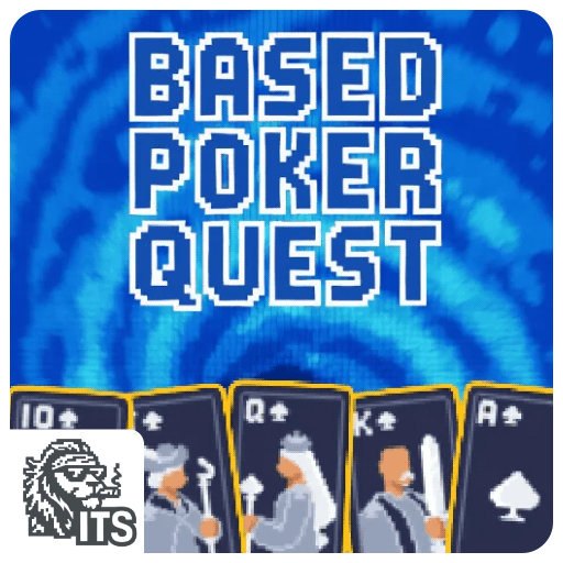 Based Poker Quest