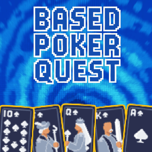 Based Poker Quest
