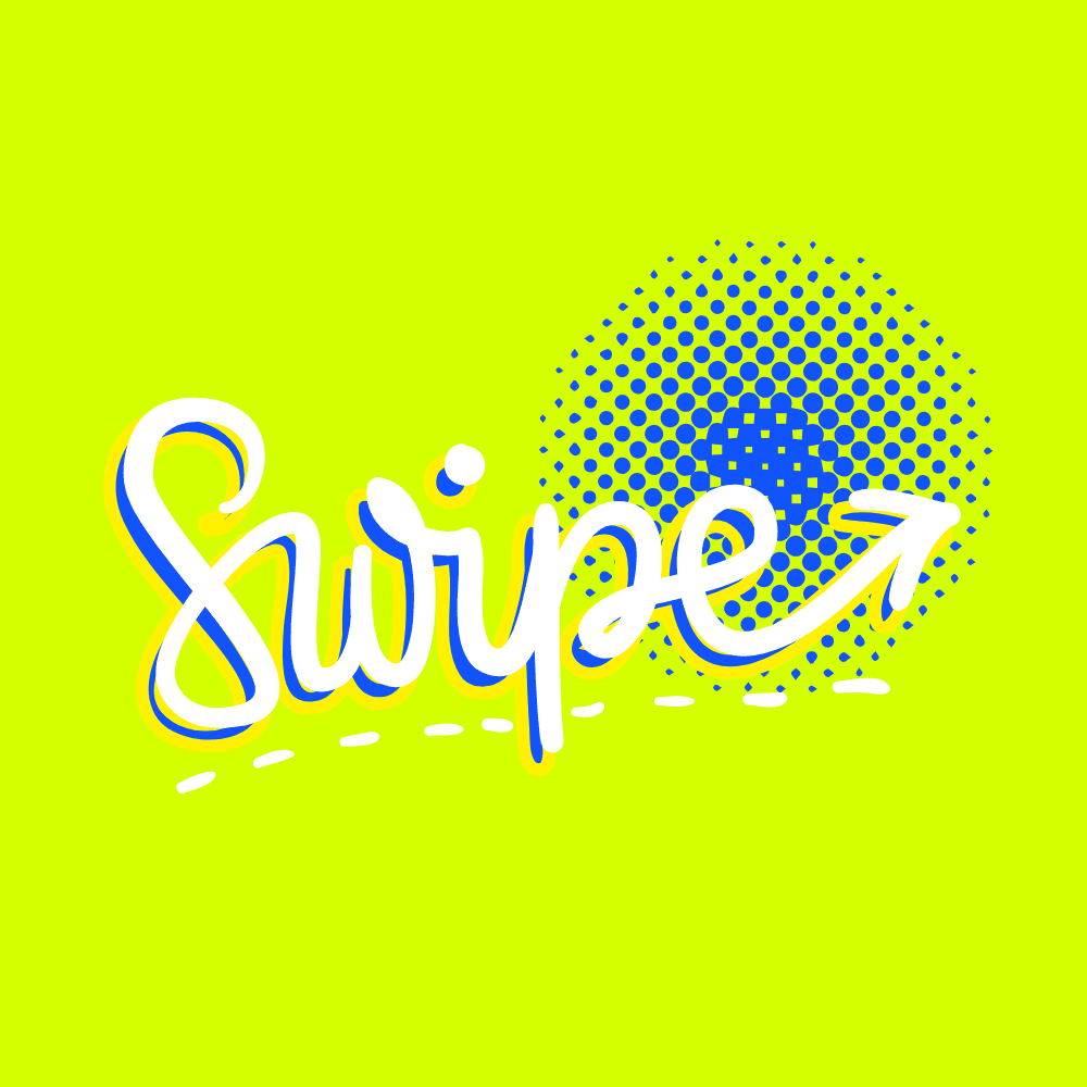 Swipe